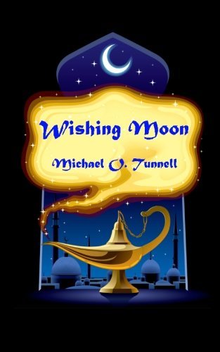 wishing moon by michael o. tunnell